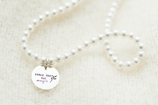Pearls Necklace "Make room for magic"